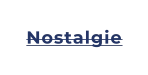 Nostalgie